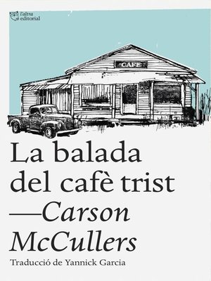 cover image of La balada del cafè trist